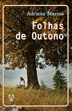 Folhas de Outono – Adriana Marcos