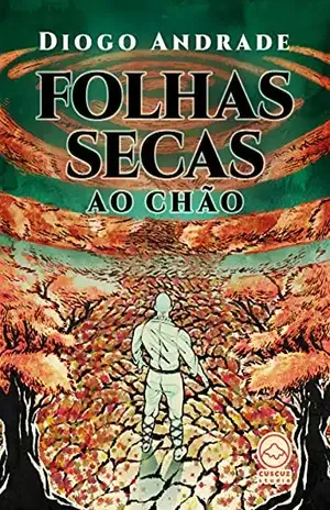 Folhas Secas ao Chão – Diogo Andrade