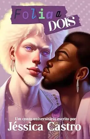 Folia a Dois (Fios do Destino) - Jéssica Castro
