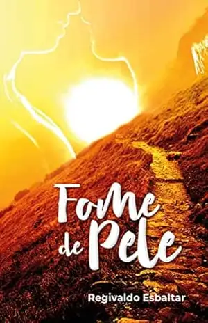 Fome de Pele – Regivaldo Esbaltar