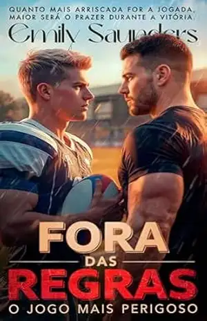FORA DAS REGRAS: O JOGO MAIS PERIGOSO – Aidan & Jason – EMILY SAUNDERS