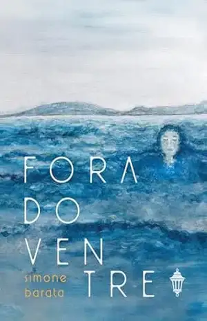 Fora do ventre – Simone Barata