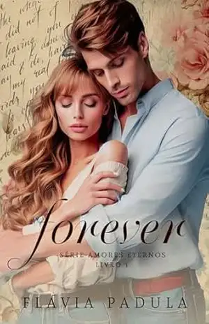 Forever: Spin Off de O Clube das Mães Solteiras (Amores Eternos Livro 1) – Flávia  Padula