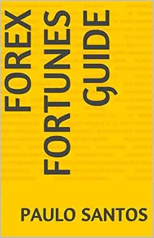 Forex Fortunes Guide – Paulo Santos