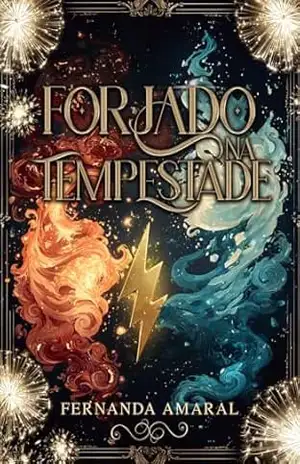 Forjado na Tempestade (Herdeiras da Profecia Livro 1) – Fernanda Amaral