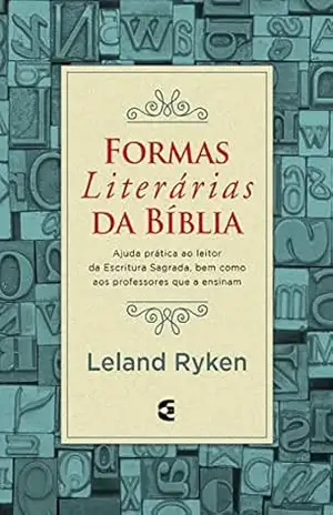Formas literárias da Bíblia – Leland Ryken