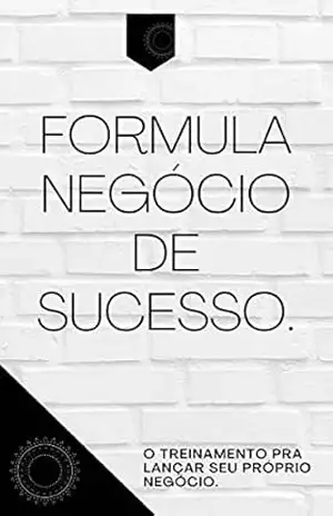 Fórmula Negócio de Sucesso – Renildo Tenquini