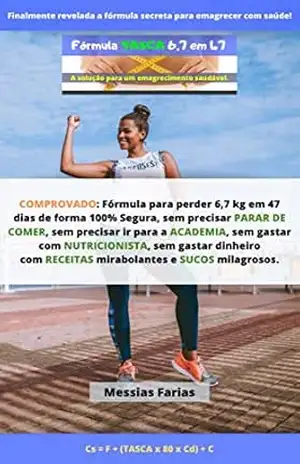 Fórmula Tasca – A solução para um emagrecimento saudável! - Messias Farias
