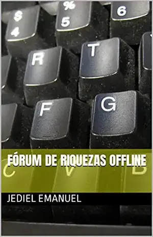 Fórum de Riquezas Offline - Jediel Emanuel