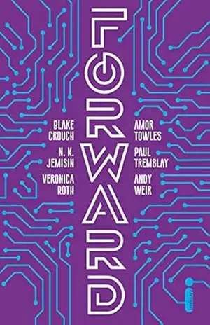 Forward – Blake Crouch