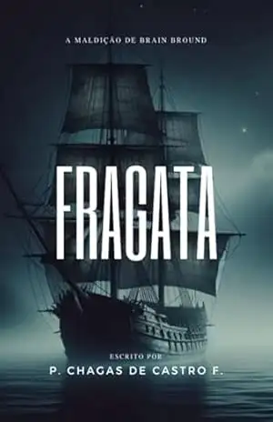 Fragata – P. Chagas Castro De F.