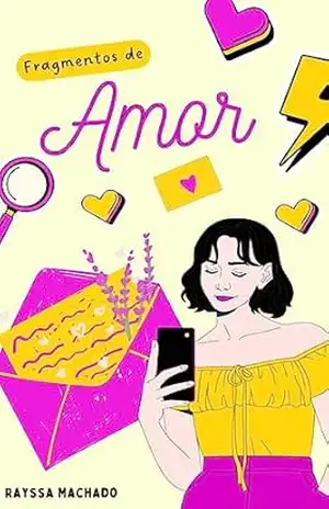 Fragmentos de amor – Rayssa Machado