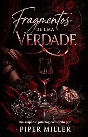 Fragmentos de uma verdade – Piper Miller
