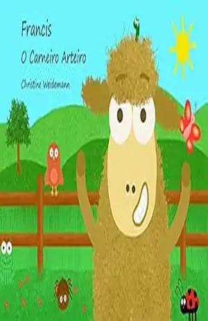 Francis – O Carneiro Arteiro – Christine Weidemann