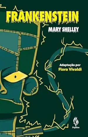 Frankenstein — Adaptado – Flora Vivaldi