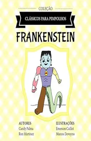 Frankenstein (Clássicos para Pimpolhos) – Candy Palma