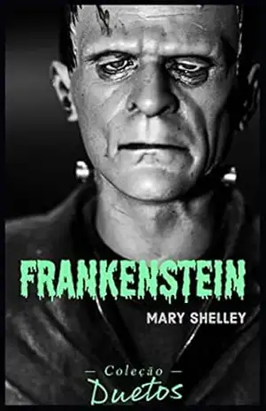 Frankenstein (Coleção Duetos) – Mary Shelley