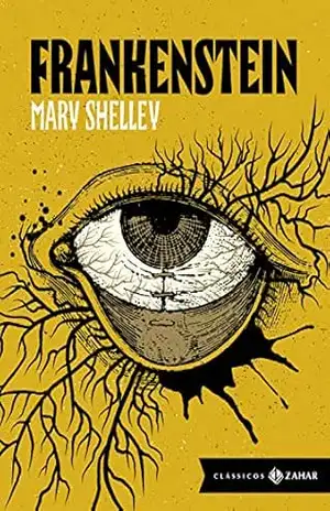 Frankenstein: edição bolso de luxo: Ou O Prometeu moderno (Clássicos Zahar) – Mary Shelley