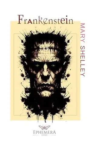 Frankenstein: ou o Moderno Prometeu – Mary Shelley