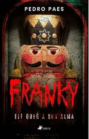 Franky: Ele quer a sua Alma - Pedro Paes