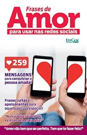Frases e Cia – Frases de amor para usar nas redes sociais – 26/08/2022 (EdiCase Digital) – EdiCase Digital