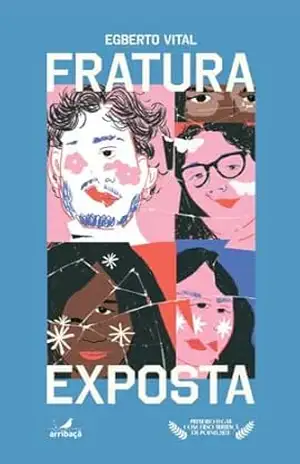 Fratura exposta: fissuras – Egberto Vital