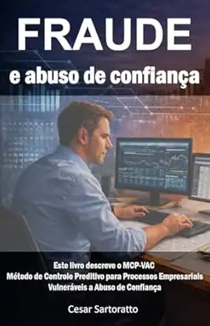 Fraude e abuso de confiança – Cesar Sartoratto