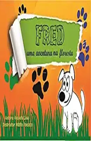 Fred, uma aventura na floresta – Ananda Lima
