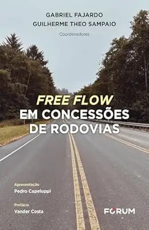 Free Flow em Concessões de Rodovias – Gabriel Fajardo