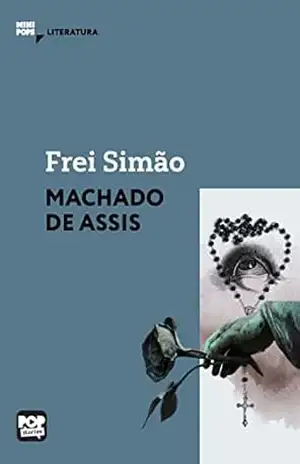 Frei Simão: Literatura (MiniPops) – Machado de Assis