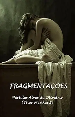 FRGMENTAÇÕES (1) – PÉRICLES  ALVES DE OLIVEIRA