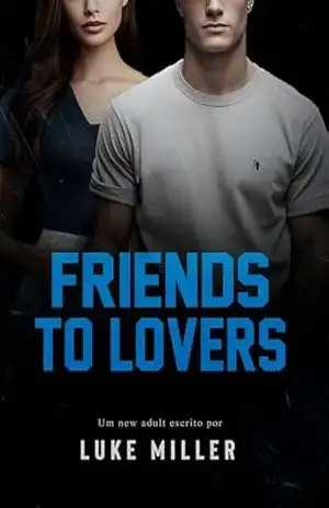 Friends To Lovers (Alpha Psi Delta) – Luke Miller