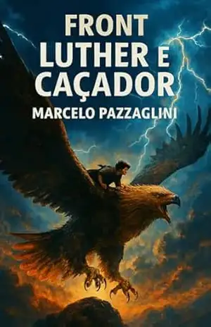 Front – Luther e Caçador (Front – Mundos Distantes) - Marcelo  Pazzaglini