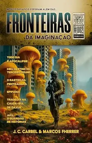 Fronteiras da Imaginação #002 – J. C. Carbel
