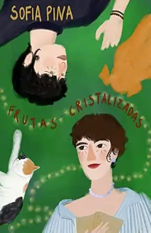 Frutas Cristalizadas: um conto lésbico de natal – Sofia Pina