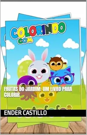 Frutas do Jardim: Um Livro para Colorir - Ender Castillo