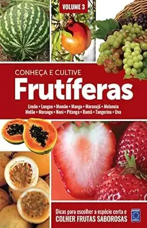 Frutíferas: Conheça e Cultive – Volume 3 – Editora Europa