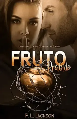 Fruto Proibido: Spin–off II (Série Pecado) – P. L. Jackson