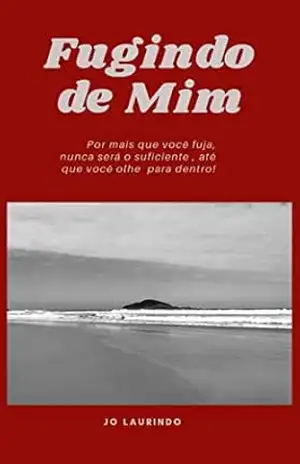 Fugindo de Mim – Jo Laurindo