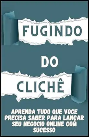 Fugindo do clichê: Como criar sua loja virtual sem burocracias – Carlos Alexandre