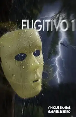 Fugitivo 1 – Vinicius  Dantas