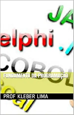 Fundamento da Programação – Prof Kleber Lima