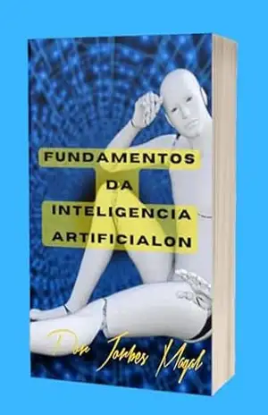 Fundamentos da Inteligência Artificial – JoAo Jorbes