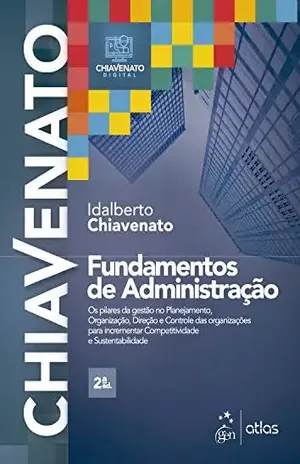 Fundamentos de Administração – Idalberto Chiavenato