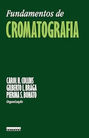 FUNDAMENTOS DE CROMATOGRAFIA – Carol H. (Org.) Collins