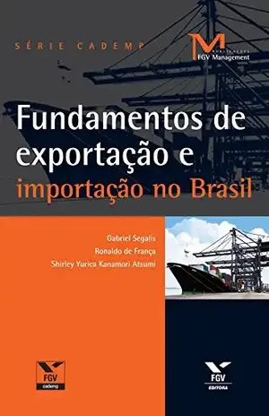 Fundamentos de exportação e importação no Brasil (FGV Management) - Ronaldo de França