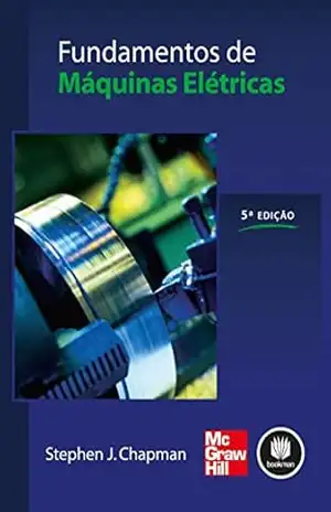 Fundamentos de Máquinas Elétricas – Stephen J. Chapman