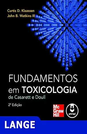 Fundamentos em Toxicologia de Casarett e Doull (Lange) – Curtis D. Klaassen