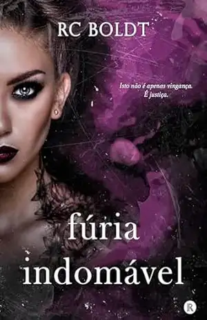 Fúria Indomável – RC Boldt