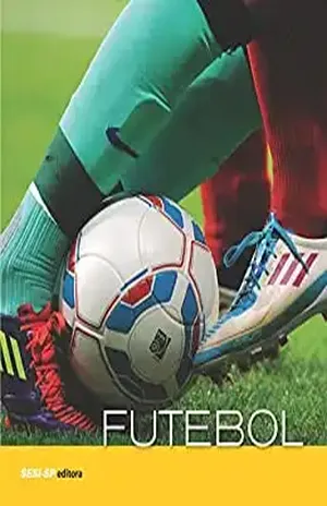 Futebol (Atleta do Futuro) – SESI-SP Editora